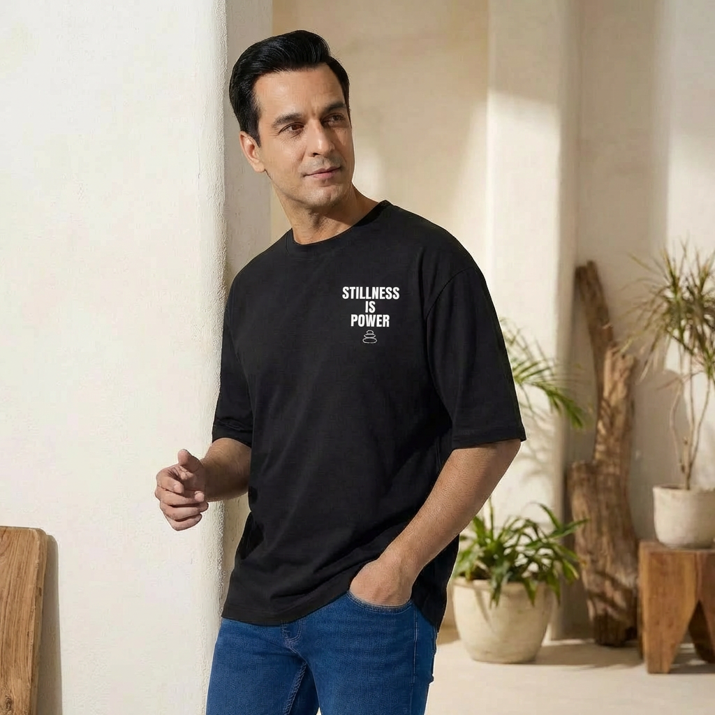 Premium OverSized T-Shirt Stillness Is Power